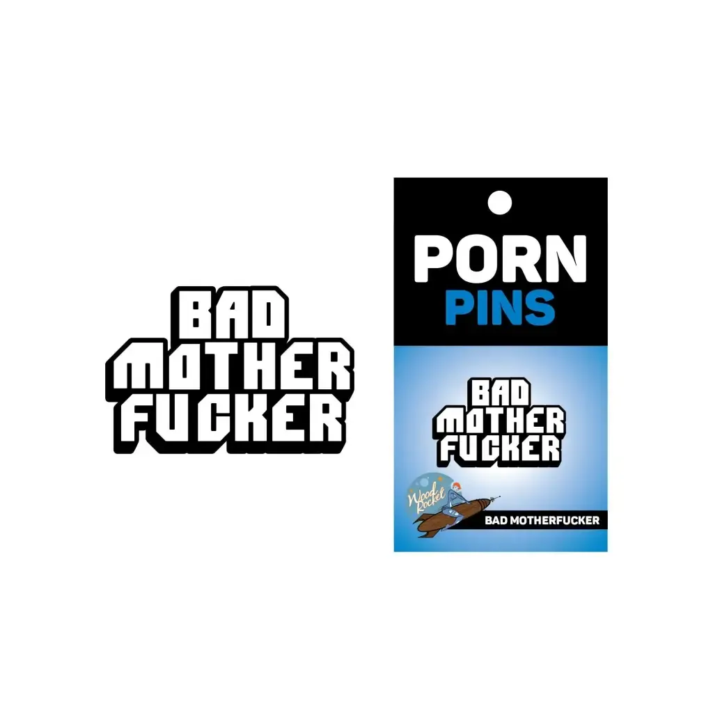 Bad Mother Fucker Pin