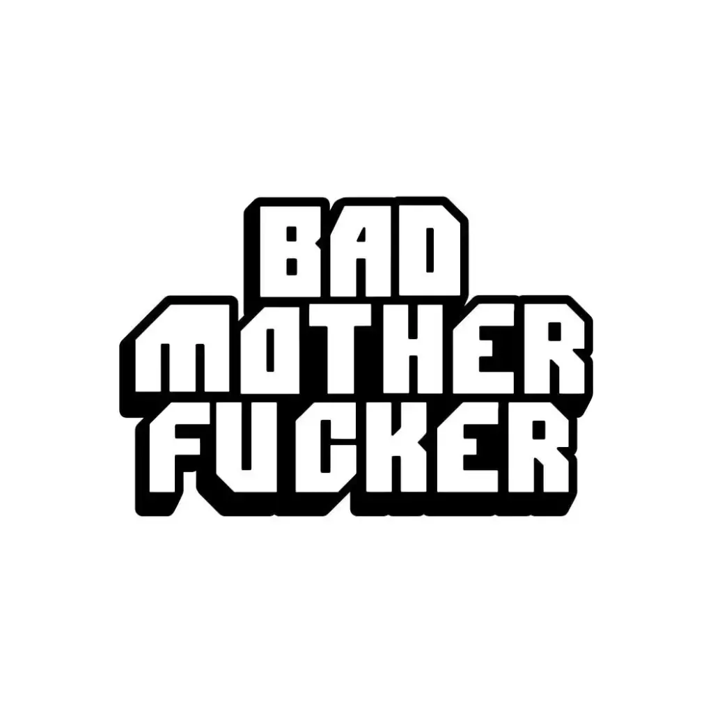 Bad Mother Fucker Pin