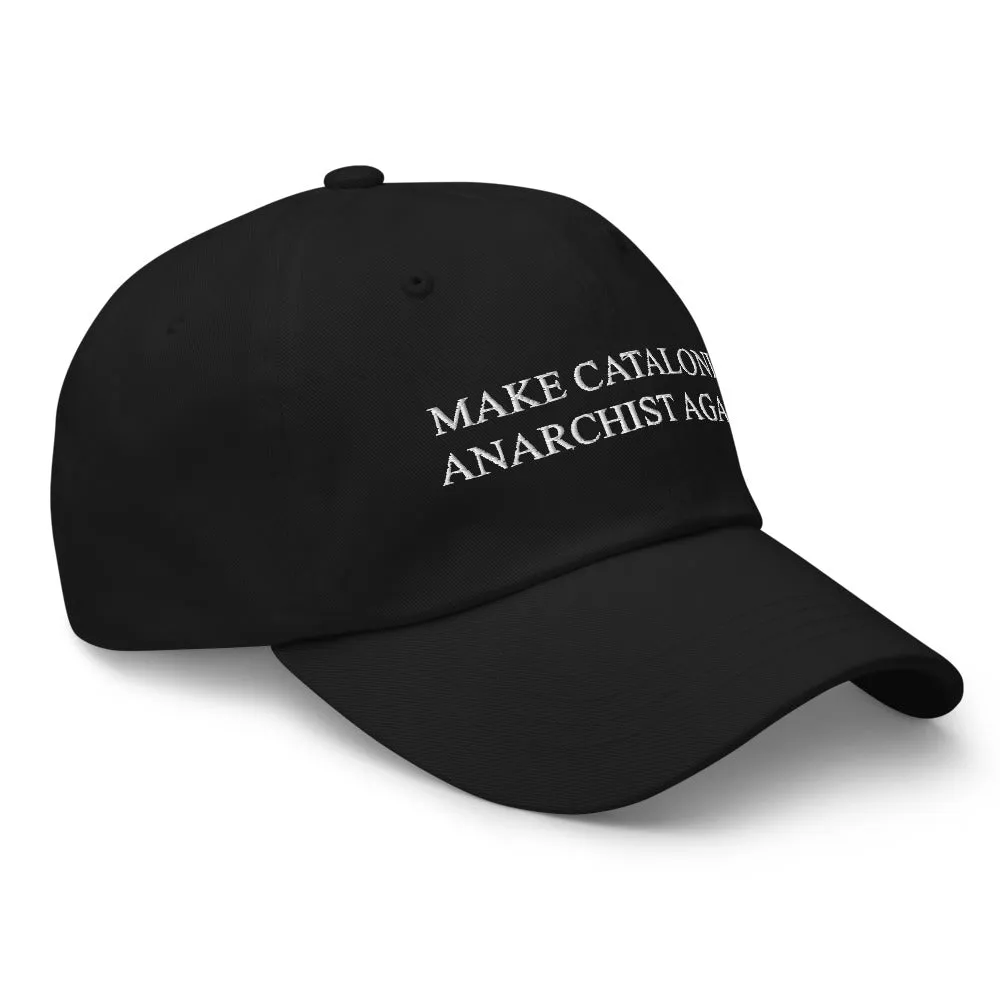 Make Catalonia Anarchist Again Cap